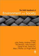 The SAGE Handbook of Environment and Society