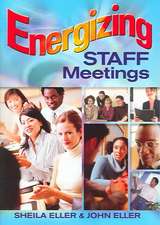 Energizing Staff Meetings