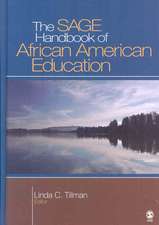 The SAGE Handbook of African American Education