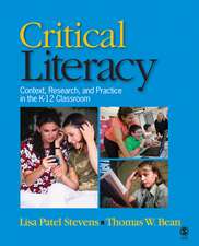 Critical Literacy: Context, Research, and Practice in the K-12 Classroom