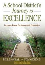 A School District’s Journey to Excellence