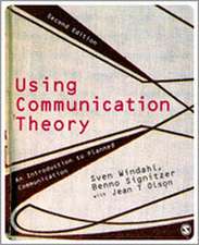 Using Communication Theory: An Introduction to Planned Communication