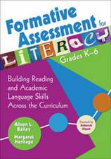 Formative Assessment for Literacy, Grades K-6: Building Reading and Academic Language Skills Across the Curriculum