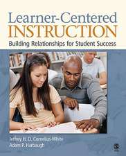 Learner-Centered Instruction: Building Relationships for Student Success