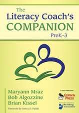 The Literacy Coach’s Companion, PreK–3