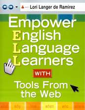 Empower English Language Learners With Tools From the Web