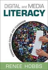 Digital and Media Literacy: Connecting Culture and Classroom