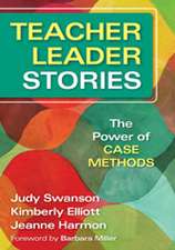 Teacher Leader Stories: The Power of Case Methods