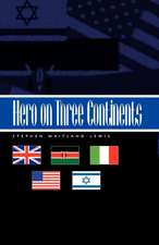 Hero on Three Continents