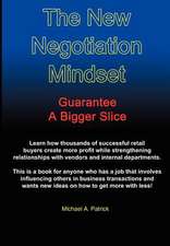 The New Negotiation Mindset