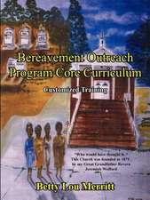 Bereavement Outreach Program Core Curriculum