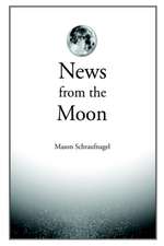 News from the Moon