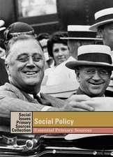 Social Policy: Essential Primary Sources