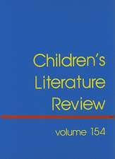 Children's Literature Review: Excerpts from Reviews, Criticism, and Commentary on Books for Children and Young People