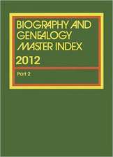 Biography and Genealogy Master Index Supplement 2012