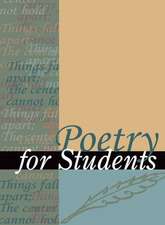 Poetry for Students, Volume 47