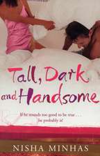 Tall, Dark and Handsome