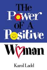 Power of a Positive Woman