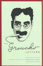 The Groucho Letters: Letters from and to Groucho Marx