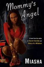 Mommy's Angel: A Novel