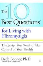 10 Best Questions for Living with Fibromyalgia