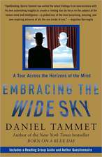 Embracing the Wide Sky: A Tour Across the Horizons of the Mind