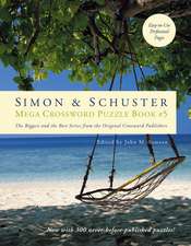 Simon & Schuster Mega Crossword Puzzle Book, Series 5: 300 Never-Before-Published Crosswords