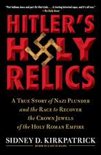 Hitler's Holy Relics