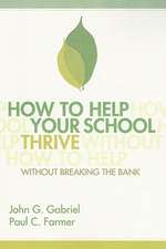 How to Help Your School Thrive Without Breaking the Bank