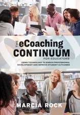 Ecoaching Continuum for Educators