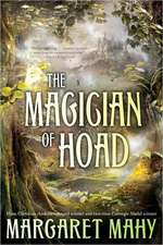 The Magician of Hoad