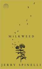 Milkweed: Revenge of the Sith