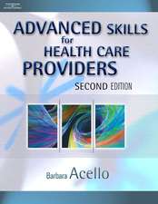 Advanced Skills for Health Care Providers