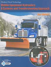 Mobile Equipment Hydraulics: A Systems and Troubleshooting Approach