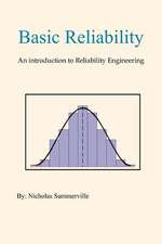 Basic Reliability: An Introduction to Reliability Engineering