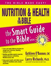 Nutrition and Health in the Bible