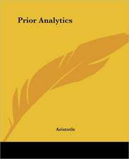 Aristotle: Prior Analytics