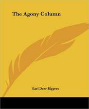 Biggers, E: Agony Column