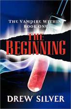 The Vampire Within: The Beginning
