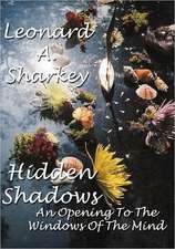 Hidden Shadows: An Opening to the Windows of the Mind