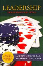 Leadership: Texas Hold 'em Style