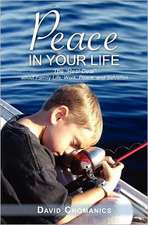 Peace in Your Life: Loss, Love and Laughter