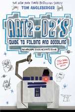 Art2-D2's Guide to Folding and Doodling: An Origami Yoda Activity Book