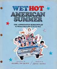 Wet Hot American Summer