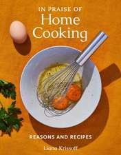 In Praise of Home Cooking