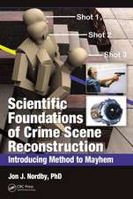 Scientific Foundations of Crime Scene Reconstruction: Introducing Method to Mayhem