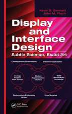 Display and Interface Design: Subtle Science, Exact Art