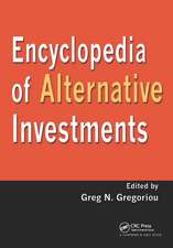 Encyclopedia of Alternative Investments