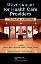 Governance for Health Care Providers: The Call to Leadership