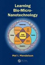 Learning Bio-Micro-Nanotechnology